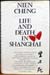 Live and Death in Shanghai - Nien Cheng